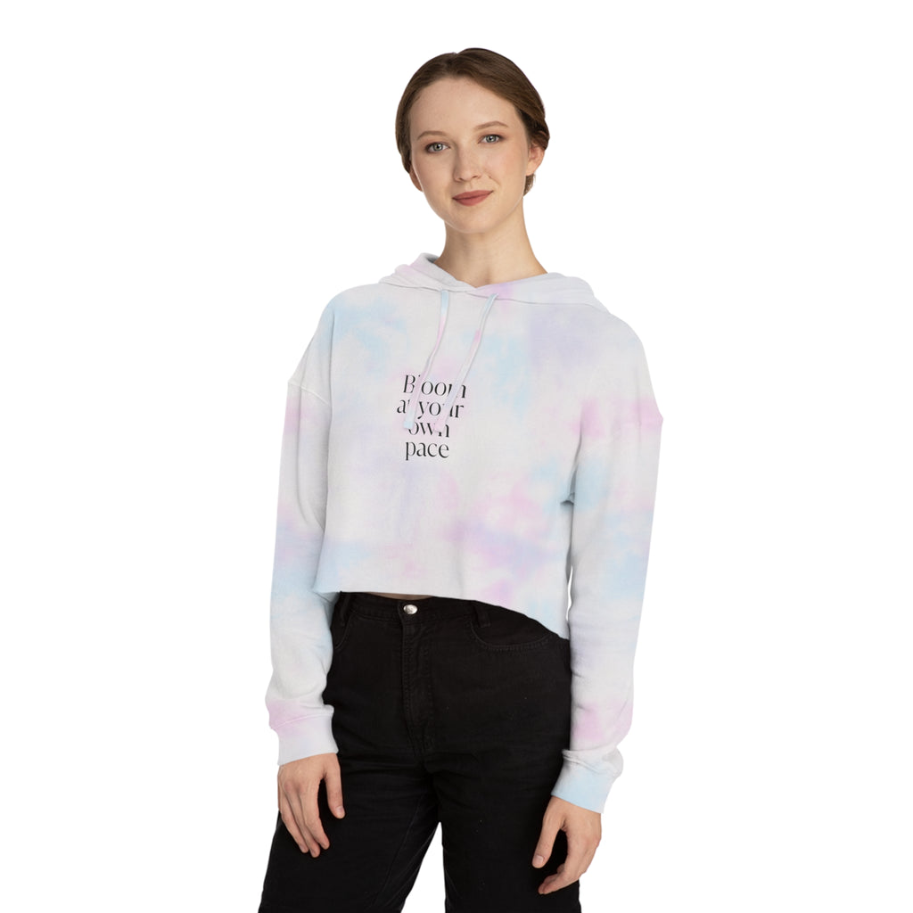 Cropped Hoodie "Bloom at Your Own Pace" — Inspirational Women's Hooded Sweatshirt